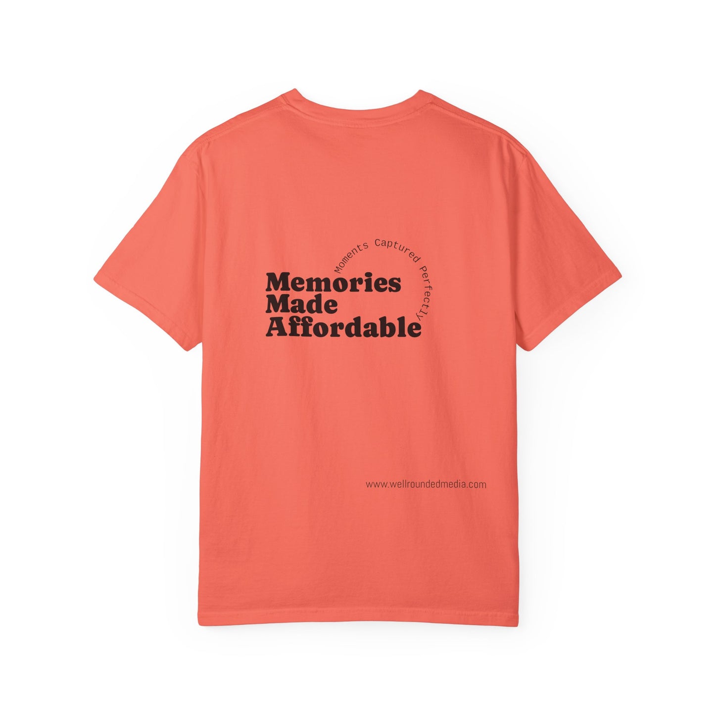 Well-Rounded Media Unisex Garment-Dyed T-Shirt - Memories Made Affordable Design