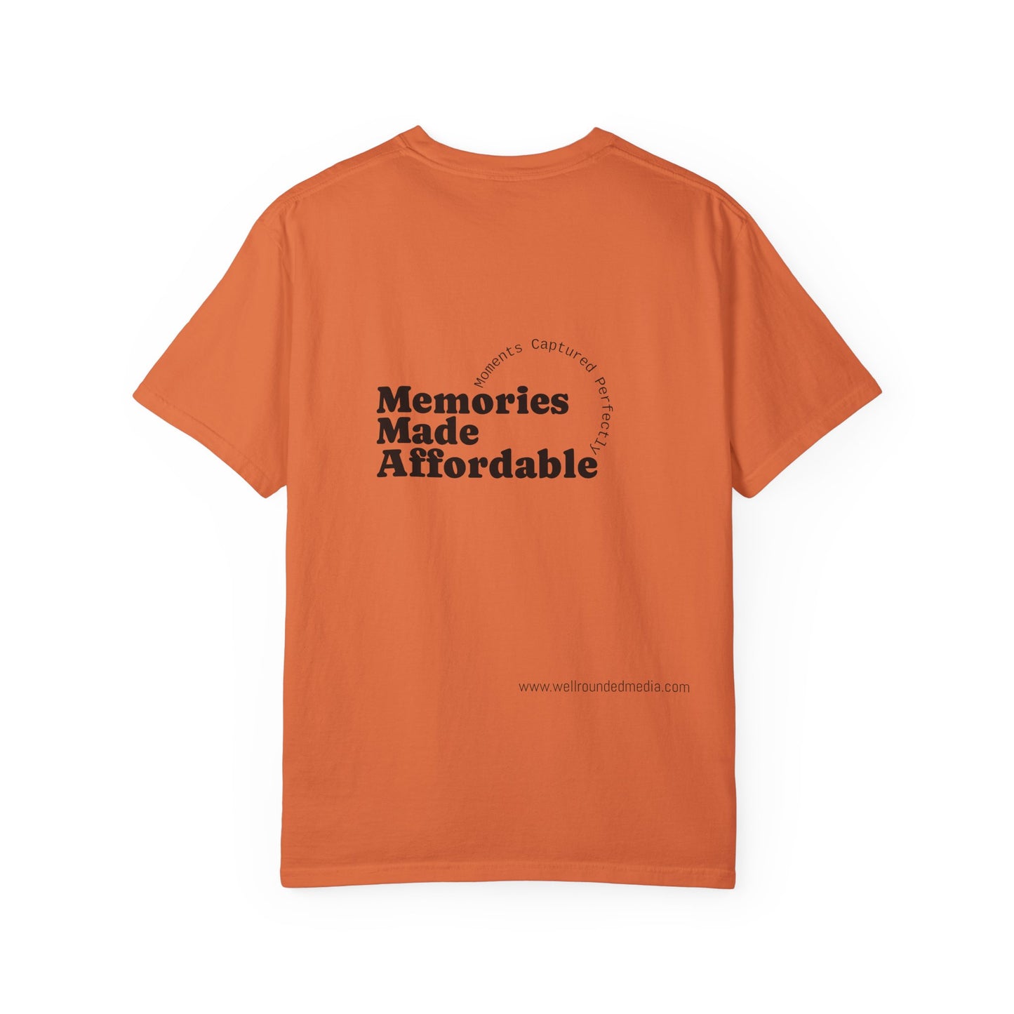 Well-Rounded Media Unisex Garment-Dyed T-Shirt - Memories Made Affordable Design