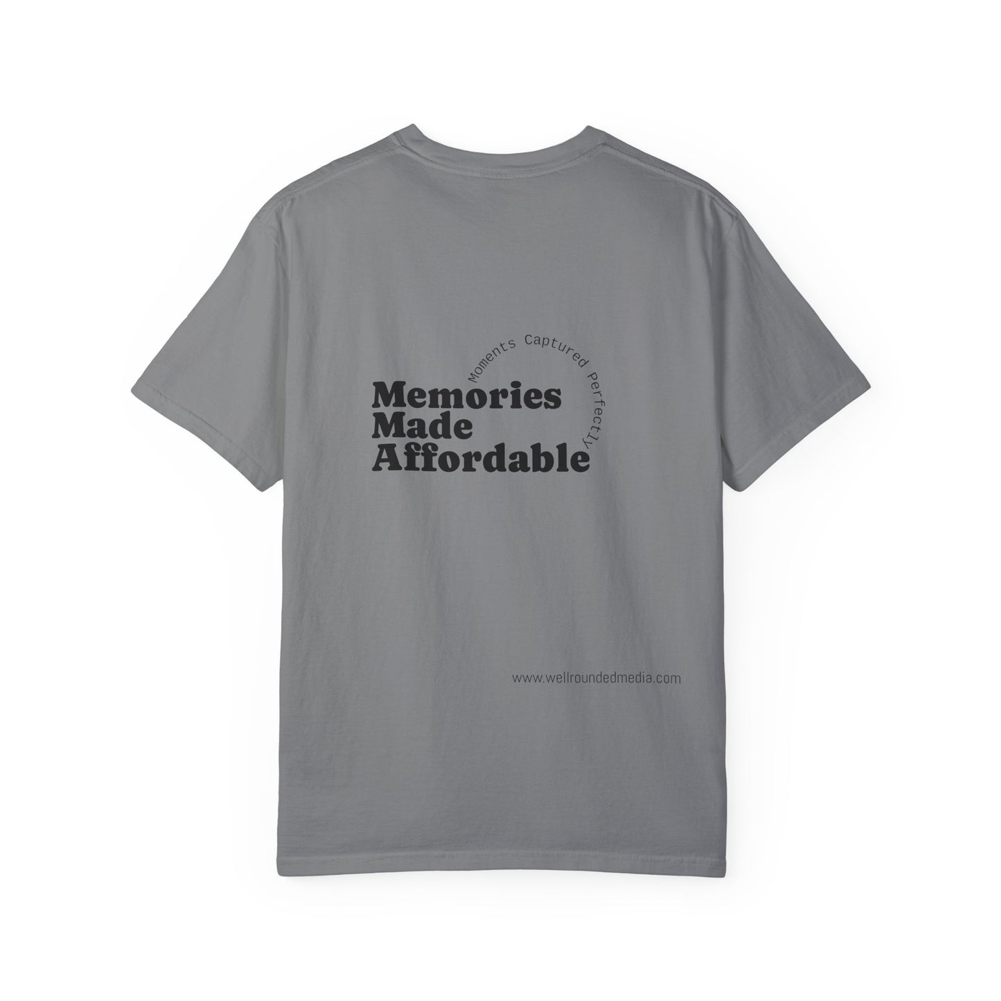 Well-Rounded Media Unisex Garment-Dyed T-Shirt - Memories Made Affordable Design