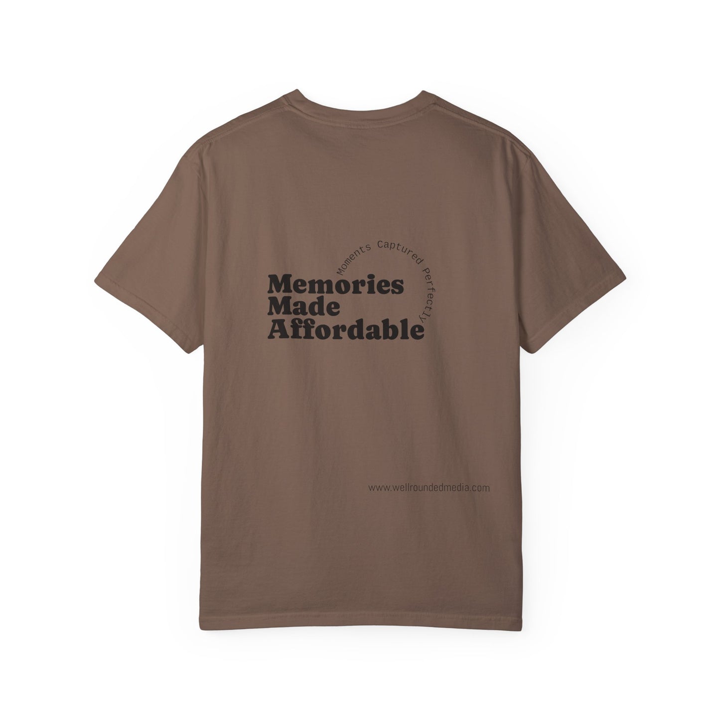 Well-Rounded Media Unisex Garment-Dyed T-Shirt - Memories Made Affordable Design