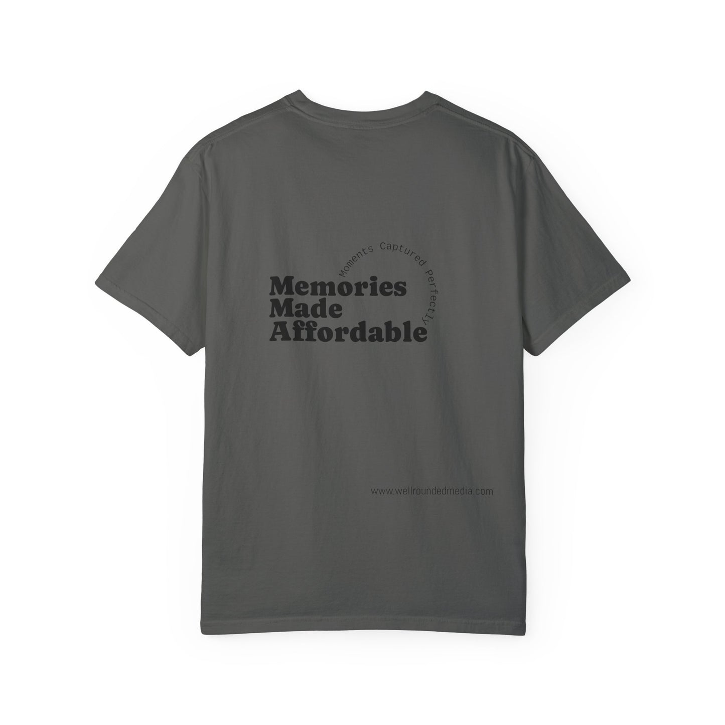 Well-Rounded Media Unisex Garment-Dyed T-Shirt - Memories Made Affordable Design