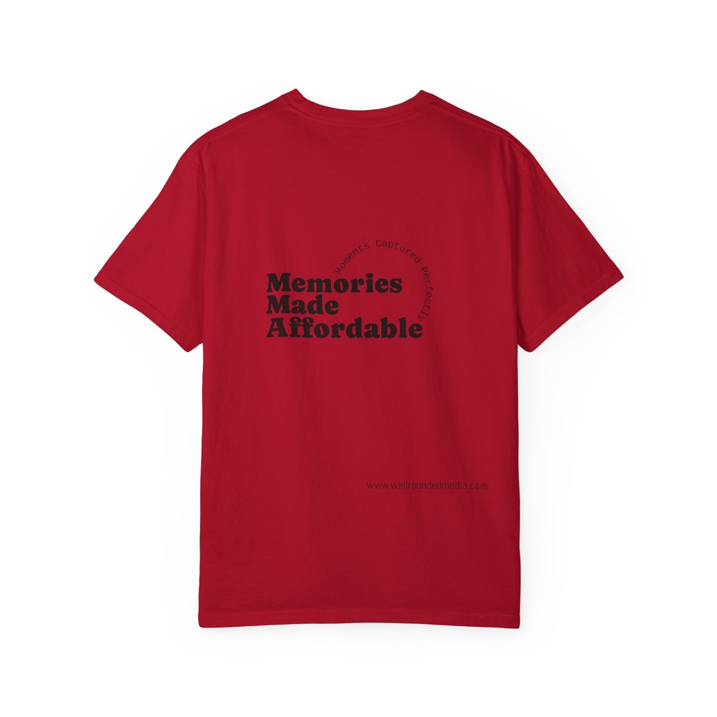 Well-Rounded Media Unisex Garment-Dyed T-Shirt - Memories Made Affordable Design