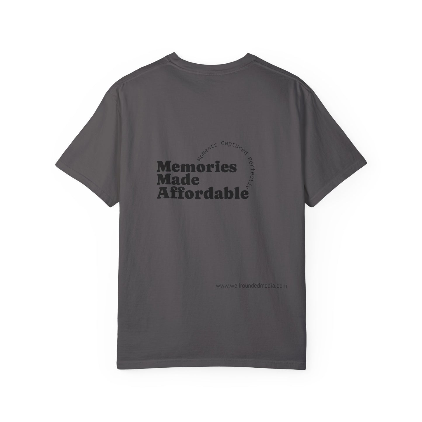 Well-Rounded Media Unisex Garment-Dyed T-Shirt - Memories Made Affordable Design